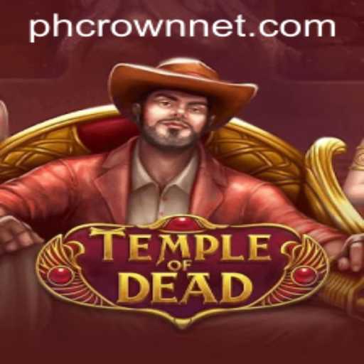 TempleofDead: An Adventurous Journey with 'phcrown'